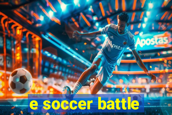 e soccer battle